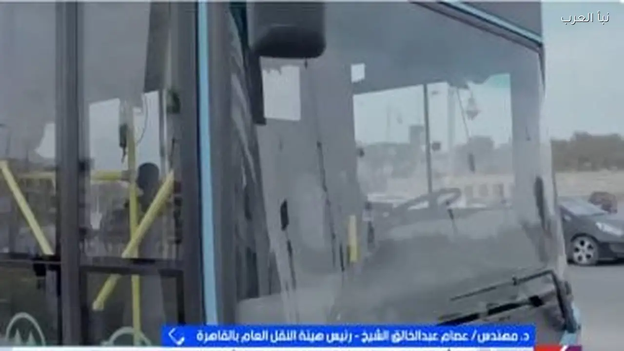 هيئة النقل العام بالقاهرة تطلق خدمات ليلية خلال رمضان